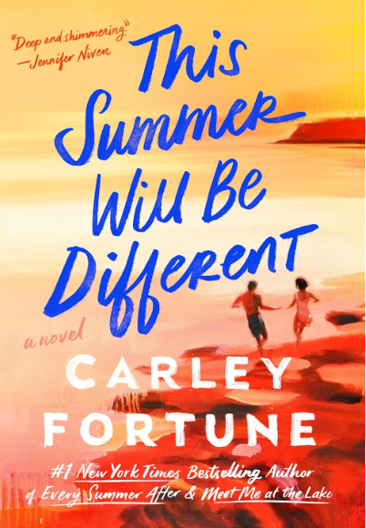 This Summer Will Be Different by Carley Fortune