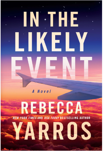 In the Likely Event by Rebecca Yarros