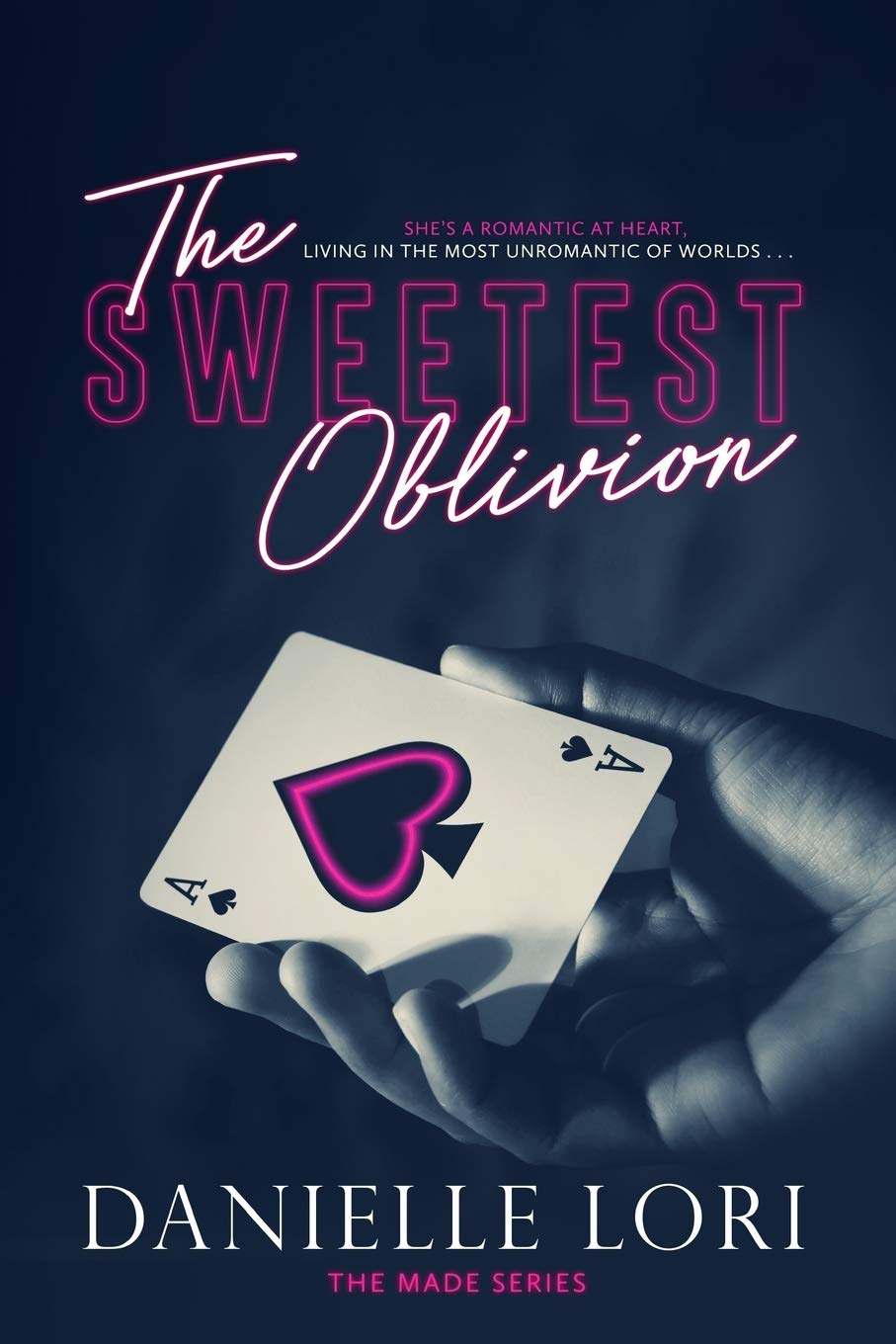 The Sweetest Oblivion (Made) - Paperback
