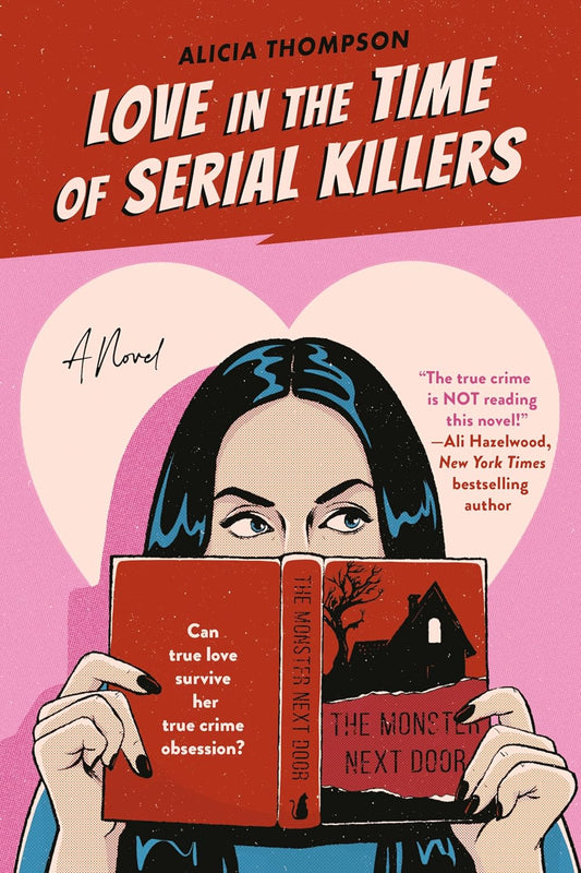 Love in the Time of Serial Killers - Paperback