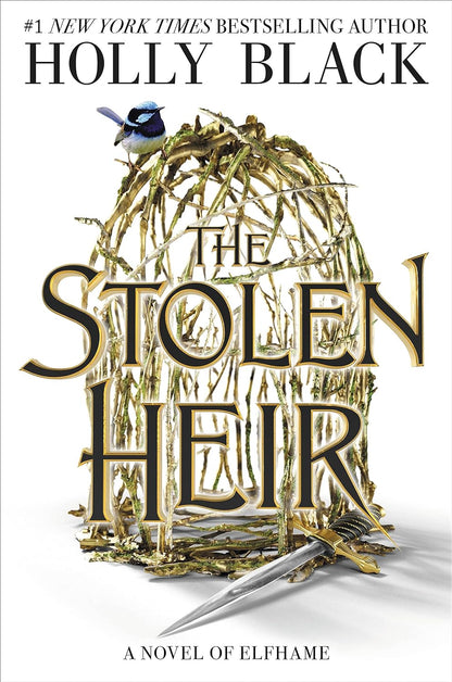 The Stolen Heir: A Novel of Elfhame (Volume 1) (The Stolen Heir, 1) Holly Black - Hardcover