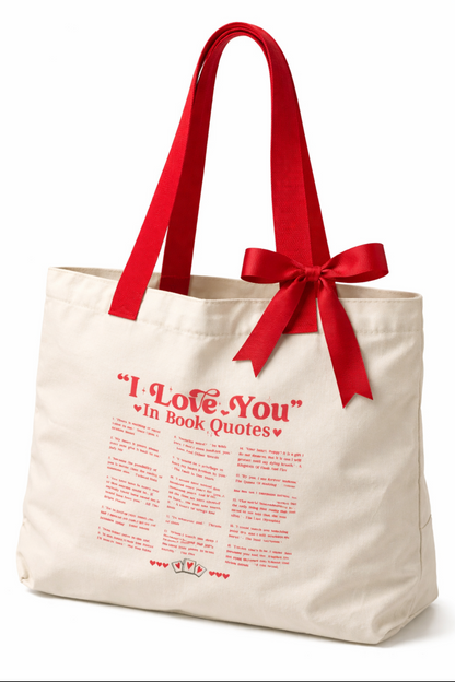 Valentine Tote bag - I love you in Book Quotes